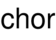 chor